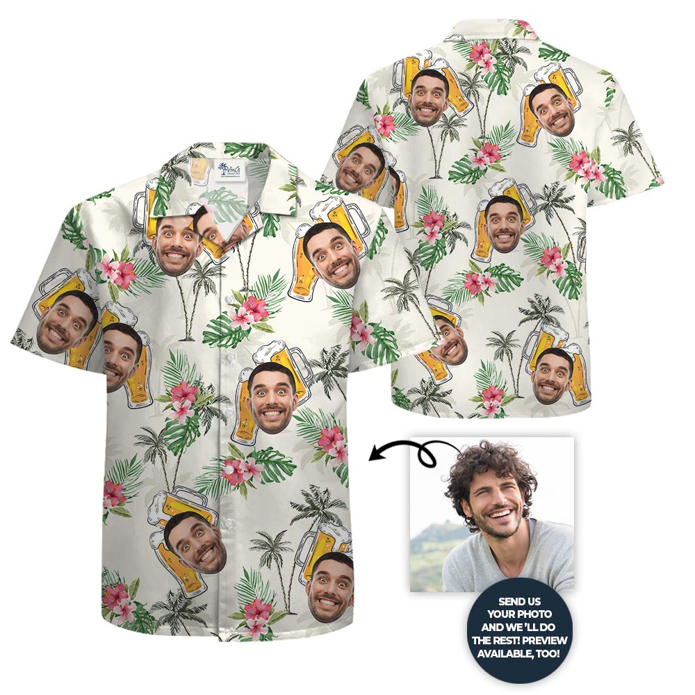 Custom Face Beer Tropical Shirt Short Sleeves