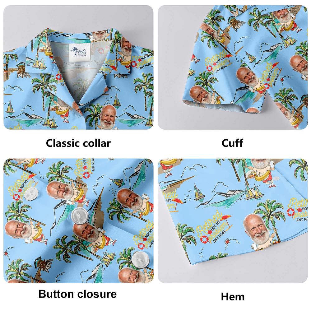 Funny Custom Face Retired Not My Problem Aloha Shirt