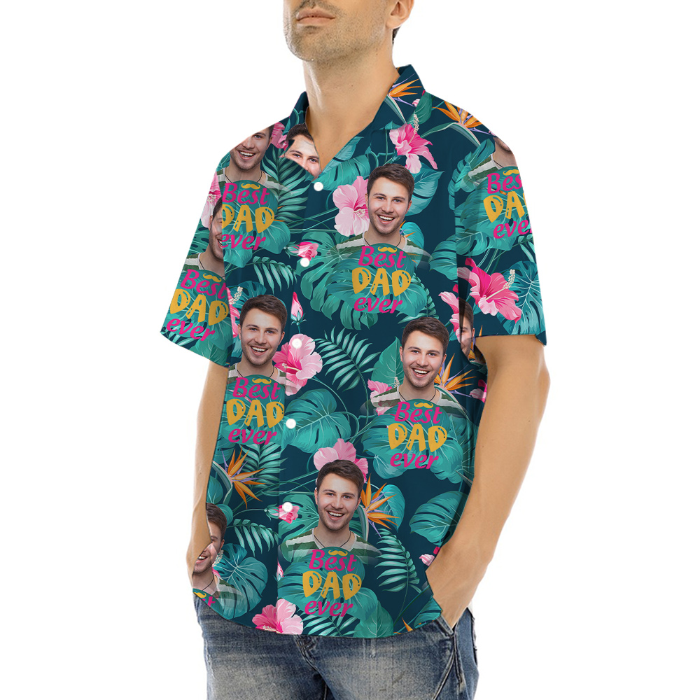 Father's Day Gift Best Dad Ever Custom Face Hawaiian Shirt