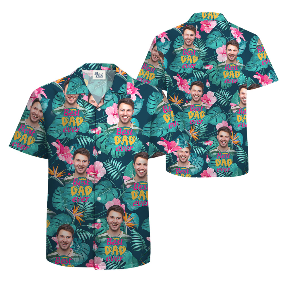 Father's Day Gift Best Dad Ever Custom Face Hawaiian Shirt