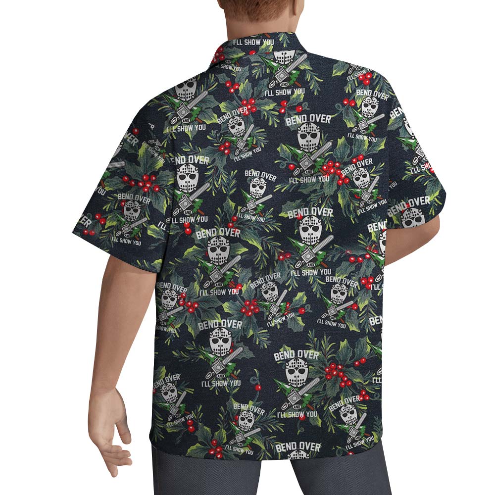 Bend Over And I'll Show You Hawaiian Shirt For Men